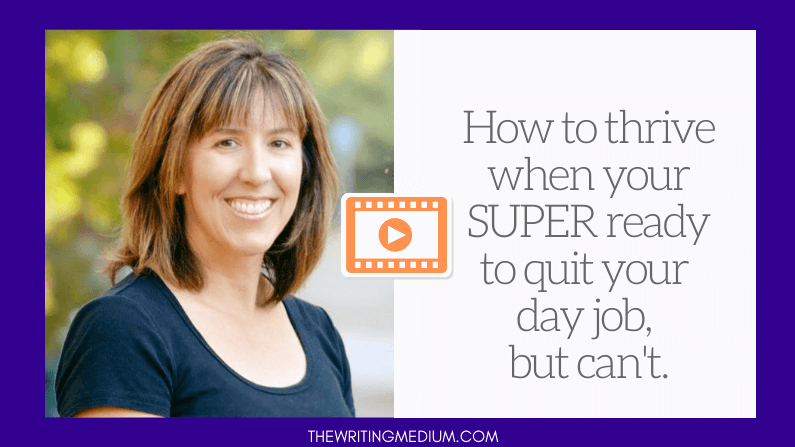 How to Thrive When You’re SUPER Ready to Quit Your Day Job but Can’t