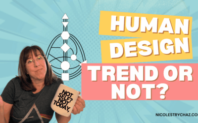 Why I Believe Human Design Is More Than a Trend (+ Free Tools to Start)